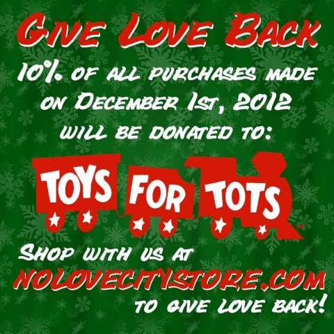 Post image for Give Love Back with No Love City and Toys for Tots [Submitted]