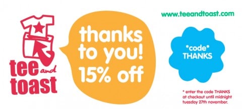 Post image for 15% off at teeandtoast until midnight tomorrow